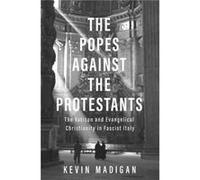 The Popes against the Protestants - Kevin Madigan - Yale University Press - Livre en Anglais - Hardback Kevin MadiganKevin Madigan (Auteur)
