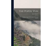 The Popol Vuh