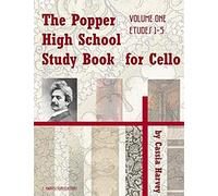 The Popper High School Study Book For Cello, Volume One