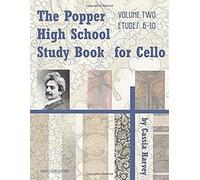 The Popper High School Study Book For Cello, Volume Two