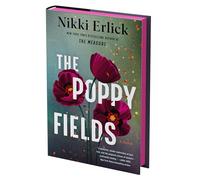 The Poppy Fields (Deluxe Limited Edition): A Special Edition of the Tender Magical Realism Novel