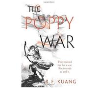 The Poppy War: A Novel