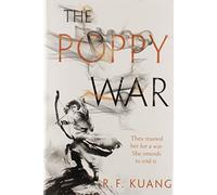 The Poppy War: A Novel