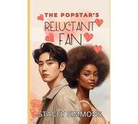 The Popstar's Reluctant Fan: Interracial Clean and Wholesome Romance AMBW