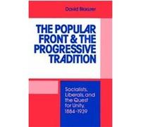 The Popular Front and the Progressive Tradition David Blaazer (Auteur)