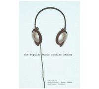 The Popular Music Studies Reader