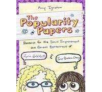 The Popularity Papers #1: Research For The Social Improvement And General Betterment Of Lydia Goldblatt And Julie Graham-Chang