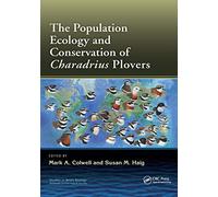 The Population Ecology and Conservation of Charadrius Plovers