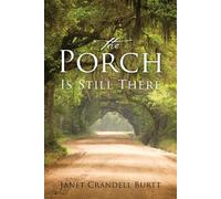The Porch Is Still There
