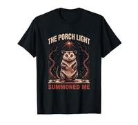 The Porch Light Summoned Me Possum Humour T-Shirt