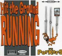 The Porkers - Hit The Ground Running [Import]