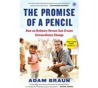 The Pormise of a Pencil by Adam Adam Braun Braun Inconnu (Auteur)