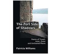 The Port Side Of Shadows