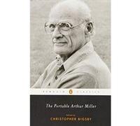 The Portable Arthur Miller, Penguin Classics Series Arthur Miller, C. W. E. Bigsby (Auteur)