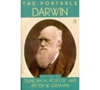 The Portable Darwin, The Viking Portable Library Charles Darwin, Duncan M. Porter, Peter W. Graham (Auteur)