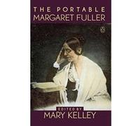 The Portable Margaret Fuller, The Viking Portable Library Margaret Fuller (Auteur)