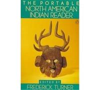 The Portable North American Indian Reader