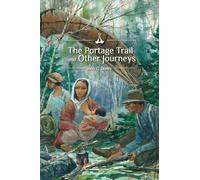 The Portage Trail and Other Journeys