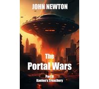 The Portal Wars: Kaelen's Treachery