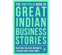 The Portfolio Book of Great Indian Business Stories - [Version Originale] Unknown (Auteur)