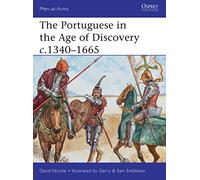 The Portuguese in the Age of Discovery c.1340-1665