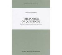 The Posing of Questions, Synthese Library, 252 Andrzej Wisniewski (Auteur)