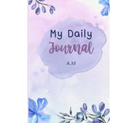 The Positive List Journal: Daily Goals, Gratitude, and Growth for Every Month of the Year: A Guided Daily Planner to Track Achievements, Set Intentions, and Stay Motivated with Monthly Affirmations