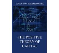 The Positive Theory of Capital