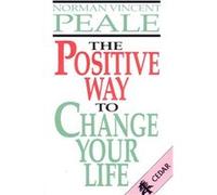 The Positive Way To Change Your Life Inconnu (Auteur)