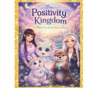 The Positivity Kingdom: As Shy as Can Be & Green with Envy