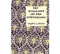 The Possessed and the Dispossessed, Comparative Studies of Health Systems and Medical Care Lesley A. Sharp (Auteur)