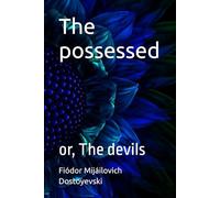 The possessed: or, The devils