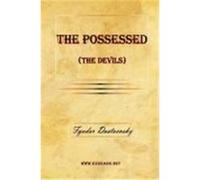 The Possessed (the Devils) Dostoevsky, Fyodor M. (Auteur)