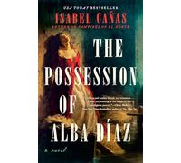 The Possession of Alba Díaz