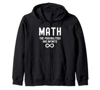 The Possibilities are Infinite - Humour mathématique, mathématiques drôles Sweat à Capuche