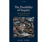 The Possibility of Inquiry: Meno's Paradox from Socrates to Sextus - [Version Originale] Inconnu (Auteur)