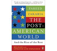 The Post-American World: And The Rise Of The Rest