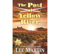 The Post at Yellow River