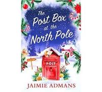 The Post Box at the North Pole by Jaimie Admans Paperback Book Jaimie Admans (Auteur)