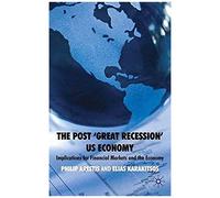 The Post 'great Recession' Us Economy