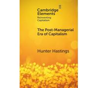 The Post-Managerial Era of Capitalism