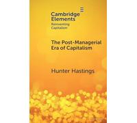 The Post-Managerial Era of Capitalism: Organizational Design as the Next Innovation Frontier