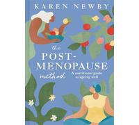 The Post-Menopause Method A nutritional guide to ageing well - Karen Newby - Pavilion Books - ebook (ePub) - Livre