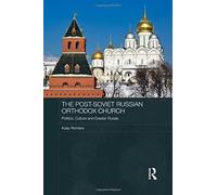 The Post-Soviet Russian Orthodox Church