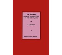 The Post-War Financial Rehabilitation Of The Netherlands