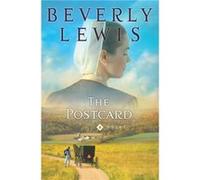 The Postcard by Beverly Lewis Beverly Lewis (Auteur)