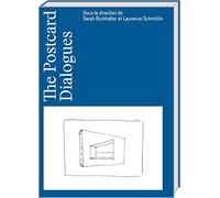 The Postcard Dialogues: Mélanges en l'honneur de Dario Gamboni