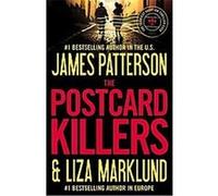 The Postcard Killers James Patterson, Liza Marklund (Auteur)