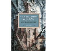 The Postcolonial Orient
