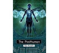 Rosi Braidotti – The Posthuman